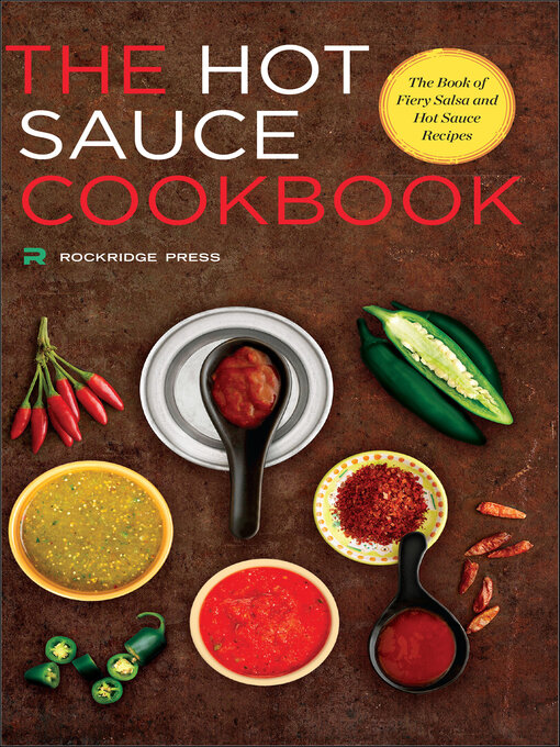 Title details for Hot Sauce Cookbook by Rockridge Press - Available